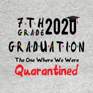 7th Grade 7th grade quarantined T-Shirt